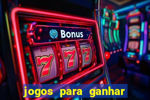 jogos para ganhar dinheiro real no pix